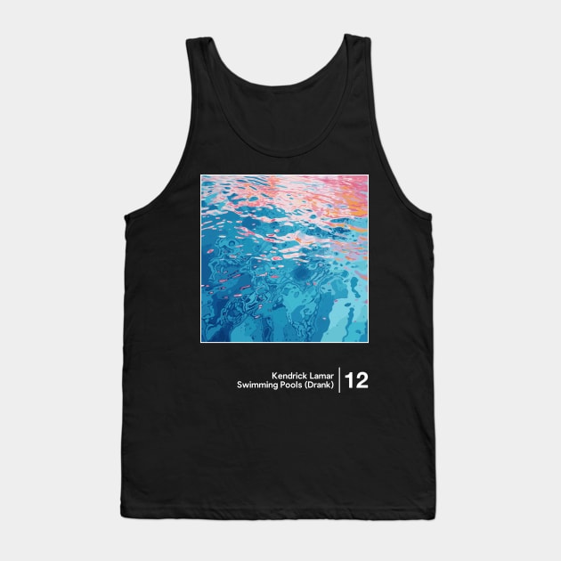 Swimming Pools (Drank) / Minimal Graphic Artwork Design Tank Top by saudade